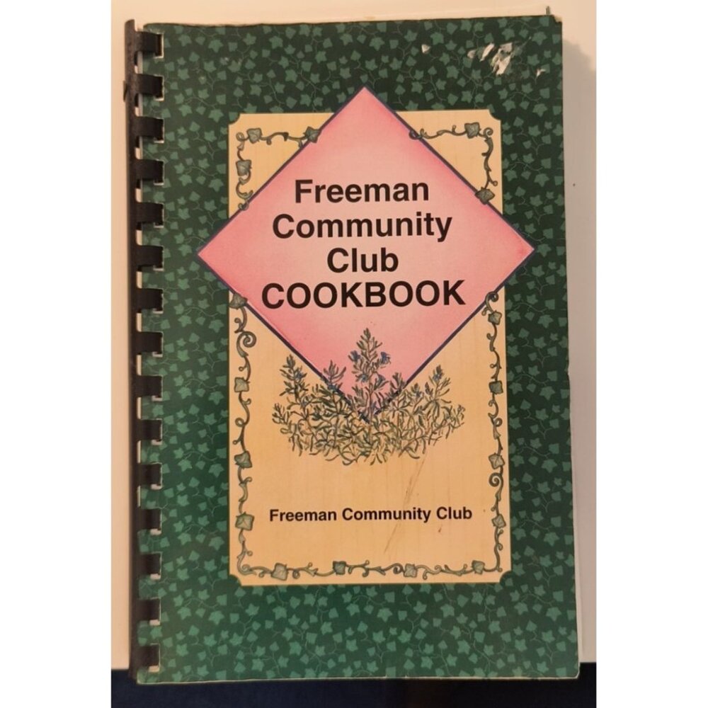Freeman Community Club Cookbook 1996 Spiral-Bound Recipes By Morris Press